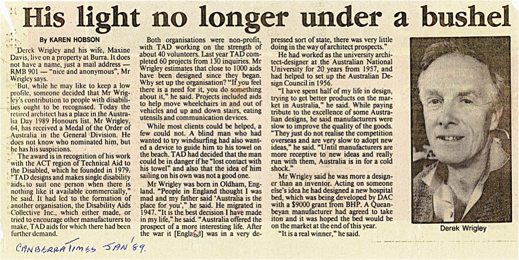 Article in the Canberra Times Jan. 1989 referring to my work with Technical Aid to the Disabled in Canberra and the Lift-Care bed in particular, prompted by the award of the Medal of the Order of Australia in 1988. (initiated by Ross Hohnen).